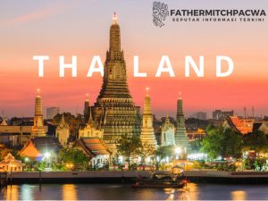 Thailand dalam 7 week: Itinerary Seru dan Efisien